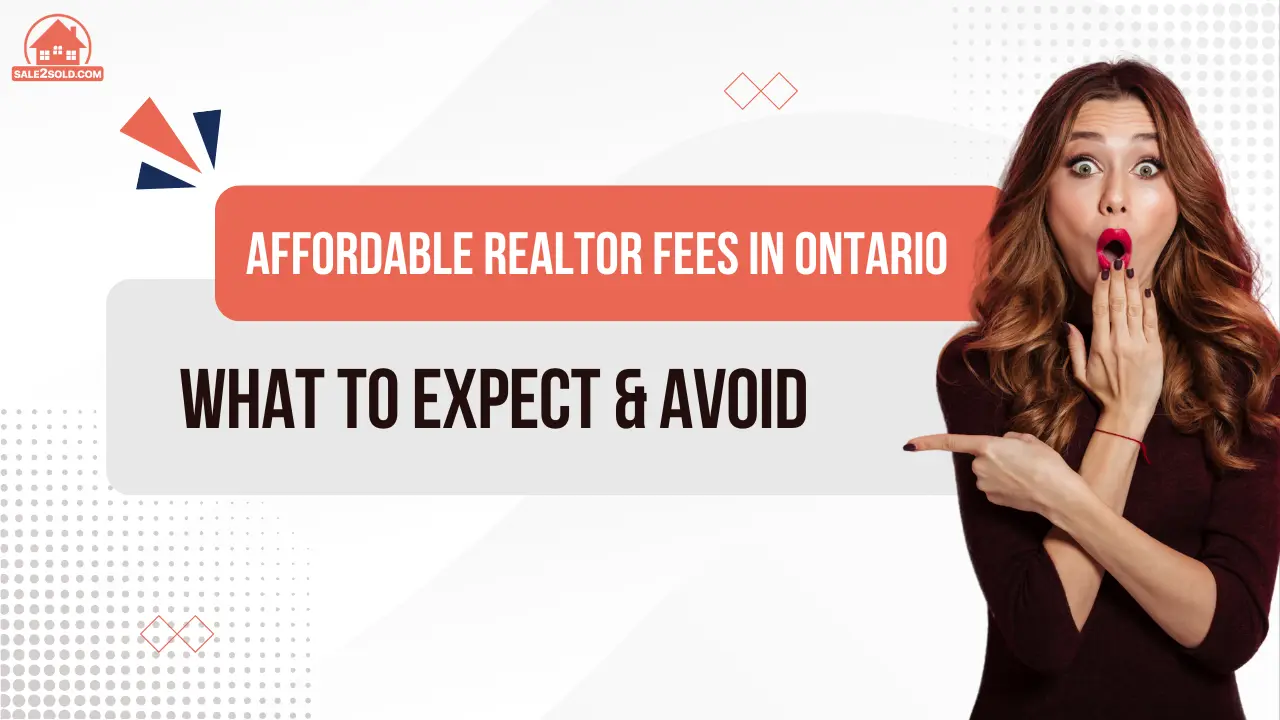 Affordable Realtor Fees in Ontario (2025) | What to Expect & Avoid